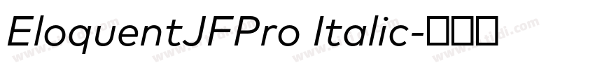 EloquentJFPro Italic字体转换